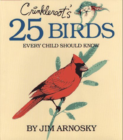 Book cover for Crinkleroot's 25 Birds Every Child Should Know