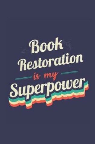 Cover of Book Restoration Is My Superpower