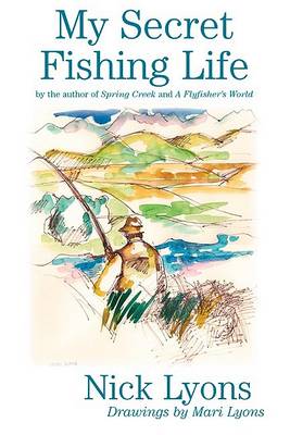 Book cover for My Secret Fishing Life