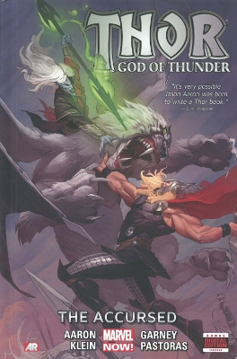 Book cover for Thor: God Of Thunder Volume 3: The Accursed (marvel Now)