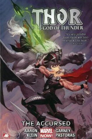 Cover of Thor: God Of Thunder Volume 3: The Accursed (marvel Now)