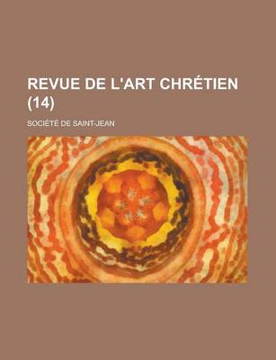 Book cover for Revue de L'Art Chretien (14 )