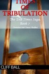 Book cover for Times of Tribulation