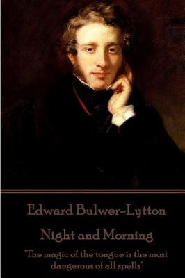 Book cover for Edward Bulwer-Lytton - Night and Morning