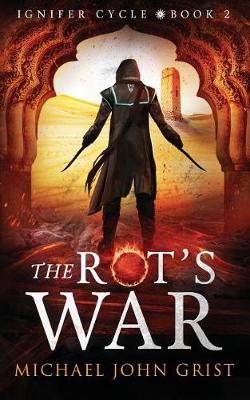 Book cover for The Rot's War