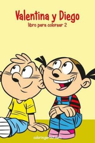 Cover of Valentina y Diego libro para colorear 2