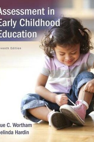 Cover of Assessment in Early Childhood Education with Enhanced Pearson Etext -- Access Card Package