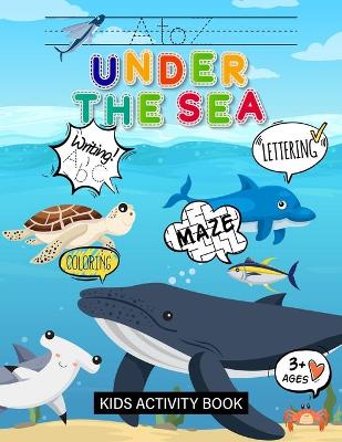 Book cover for A to Z Under the Sea Kids Activity Book