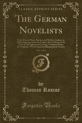 Book cover for The German Novelists, Vol. 3 of 4