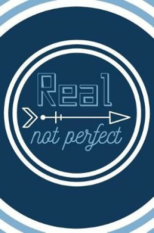 Cover of Real Not Perfect Journal