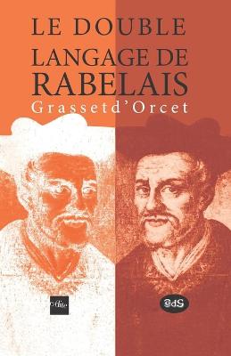 Book cover for Double langage de Rabelais Grasset d' Orcet