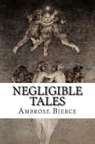 Cover of Negligible Tales