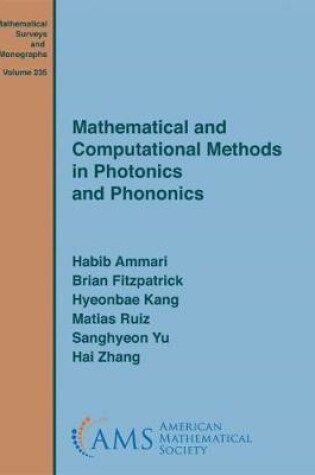 Cover of Mathematical and Computational Methods in Photonics and Phononics