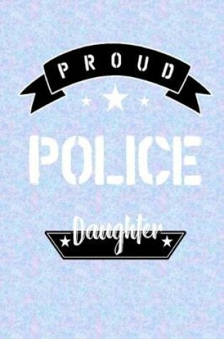 Cover of Proud Police Daughter