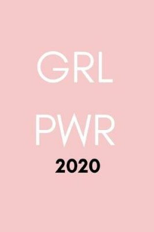 Cover of Grl Pwr 2020