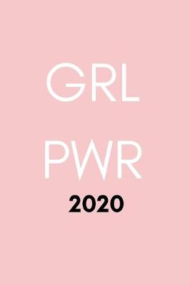 Book cover for Grl Pwr 2020