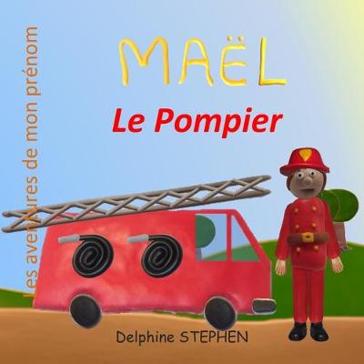 Book cover for Maël le Pompier