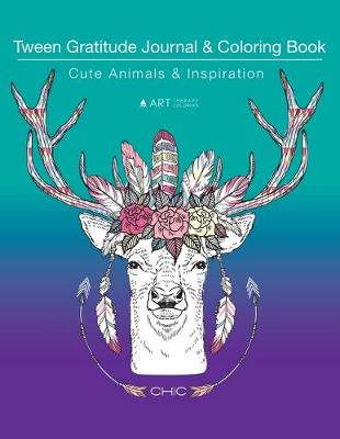 Book cover for Tween Gratitude Journal & Coloring Book