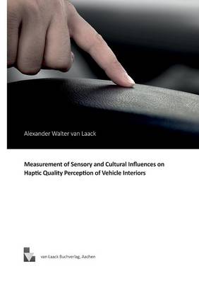 Book cover for Measurement of Sensory and Cultural Influences on Haptic Quality Perception of Vehicle Interiors