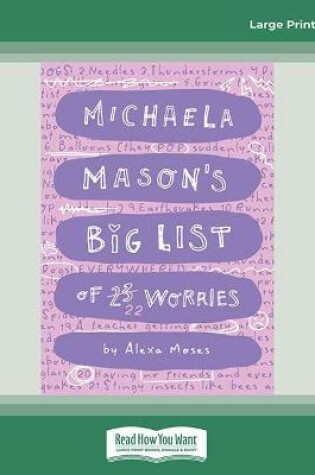 Cover of Michaela Mason's Worries #1: Michaela Mason's Big List of 23 Worries!