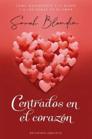 Cover of Centrados En El Corazon