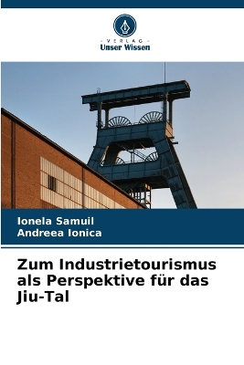 Book cover for Zum Industrietourismus als Perspektive für das Jiu-Tal