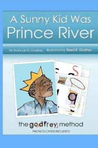Cover of A Sunny Kid Was Prince River