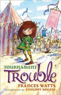 Book cover for Tournament Trouble: Sword Girl Book 3