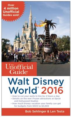 Book cover for The Unofficial Guide to Walt Disney World 2016