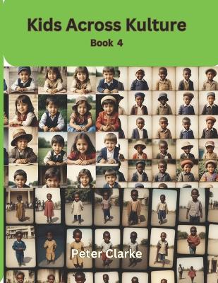 Cover of Kids Across Kulture - Book 4