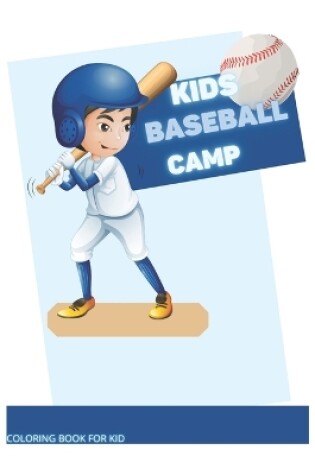 Cover of Kids Baseball Camp