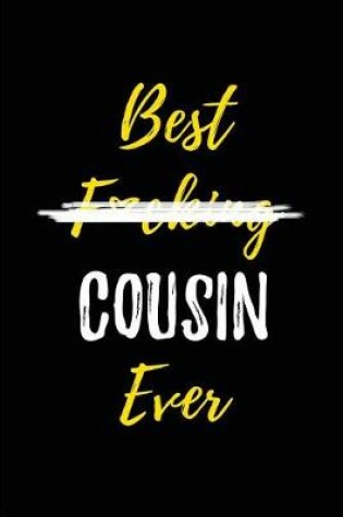 Cover of Best F*cking Cousin Ever