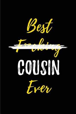 Book cover for Best F*cking Cousin Ever