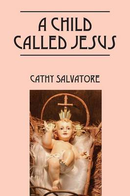 Book cover for A Child Called Jesus