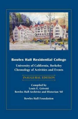 Cover of Bowles Hall Residential College