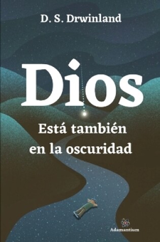 Cover of Dios est� en la oscuridad