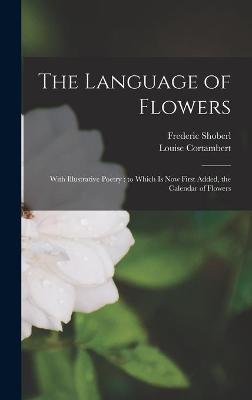 Book cover for The Language of Flowers [microform]