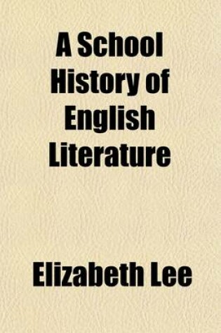 Cover of A School History of English Literature (Volume 1)