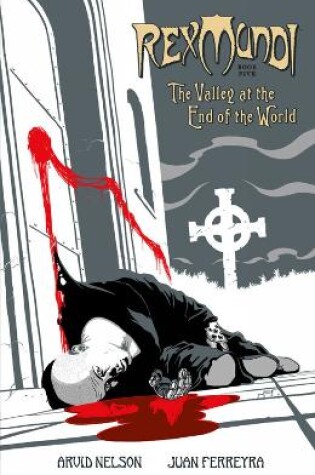 Cover of Rex Mundi Volume 5: The Valley At The End Of The World
