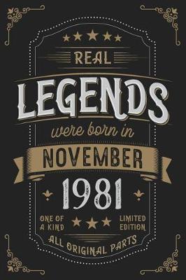 Book cover for Real Legends were born in November 1981