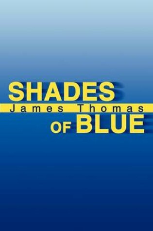 Cover of Shades of Blue