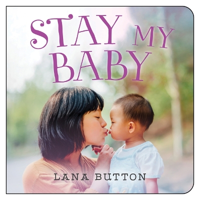 Book cover for Stay My Baby