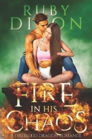 Cover of Fire In His Chaos