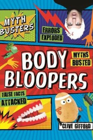 Cover of Mythbusters: Body Bloopers