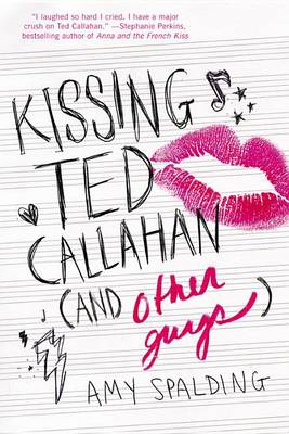 Cover of Kissing Ted Callahan (and Other Guys)