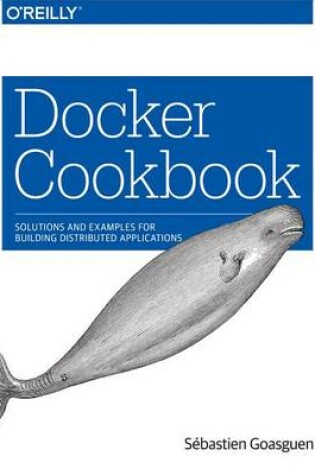 Cover of Docker Cookbook