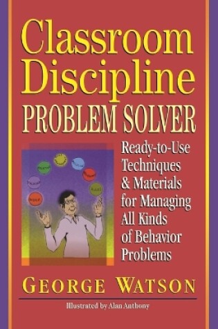 Cover of Classroom Discipline Problem Solver
