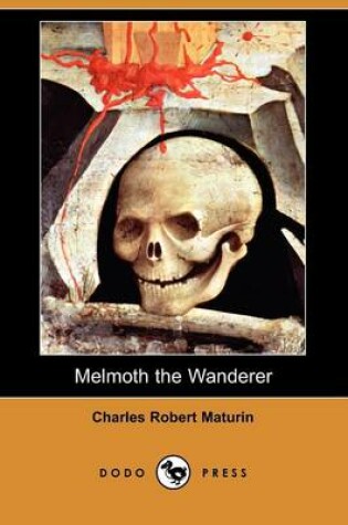Cover of Melmoth the Wanderer (Dodo Press)