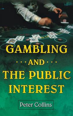 Book cover for Gambling and the Public Interest