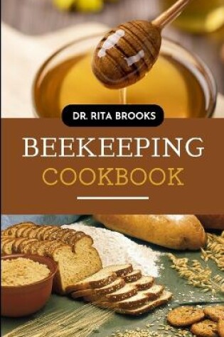 Cover of The Beekeeping Cookbook